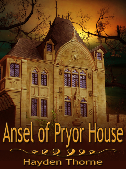 Title details for Ansel of Pryor House by Hayden Thorne - Available